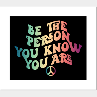 Be The Person You Know You Are Hippie Posters and Art